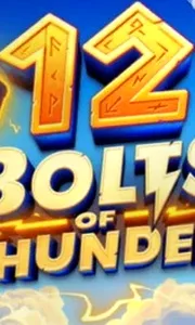 12 Bolts of Thunder